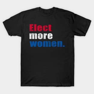 Elect More Women 2020 T-Shirt